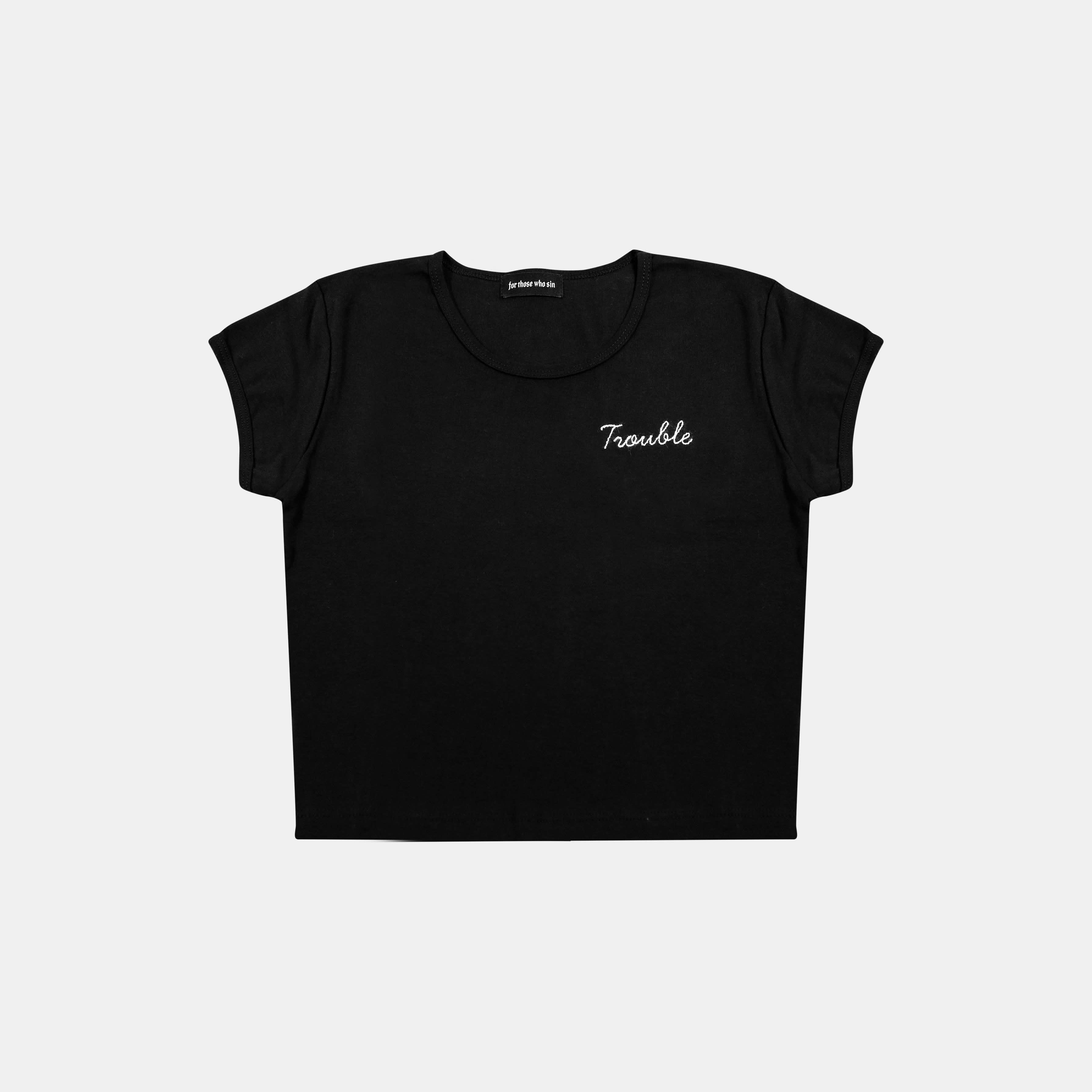TROUBLE BABY TEE
